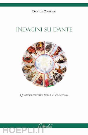 conrieri davide - indagini su dante. quattro percorsi nella «commedia»