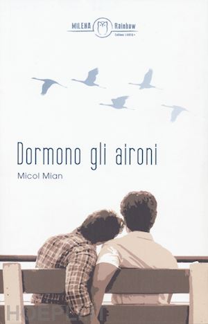 mian micol - dormono gli aironi