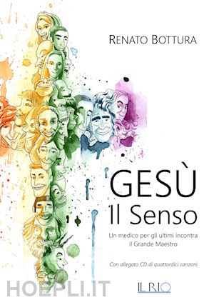 bottura renato - gesu'. il senso + cd-audio