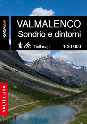 bertolini l. (curatore) - valmalenco sondrio e dintorni. carta escursionistica 1:30.000