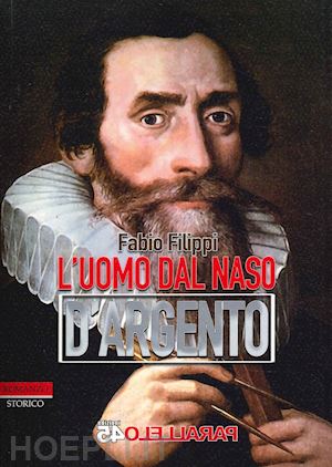 filippi fabio - l'uomo dal naso d'argento