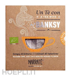 arnaldi valeria; narrafood srl (curatore) - te' con banksy. a tea with banksy. con filtro di te' blu con blend ispirato a ba