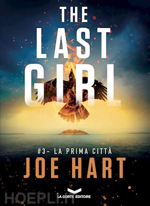 hart joe - the last girl 3 - la prima città