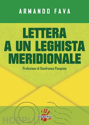 fava armando - lettera a un leghista meridionale