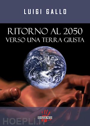  - ritorno al 2050, verso una terra giusta