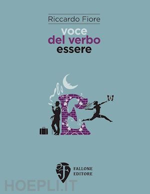 fiore riccardo - voce del verbo essere