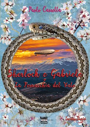 carretta paolo - sherlock e gabriele. la pernacchia del vate