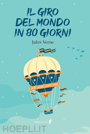 verne jules - il giro del mondo in 80 giorni