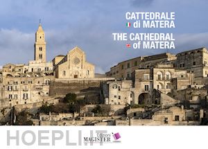 oltre l'arte soc. coop. sociale(curatore) - cattedrale di matera-the cathedral of matera. ediz. bilingue