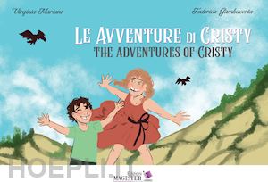 mariani virginia - le avventure di cristy-the adventures of cristy. ediz. illustrata