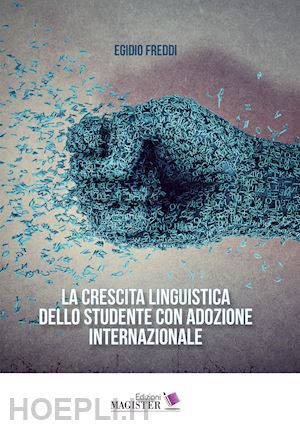 freddi egidio - la crescita linguistica dello studente con adozione internazionale