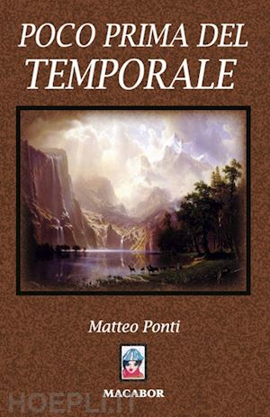 ponti matteo - poco prima del temporale