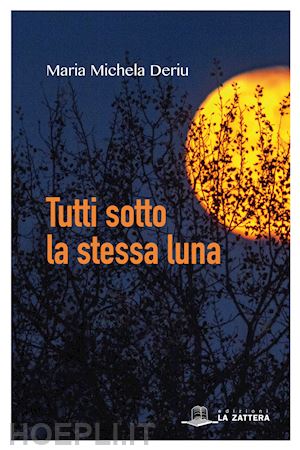 deriu maria michela - tutti sotto la stessa luna