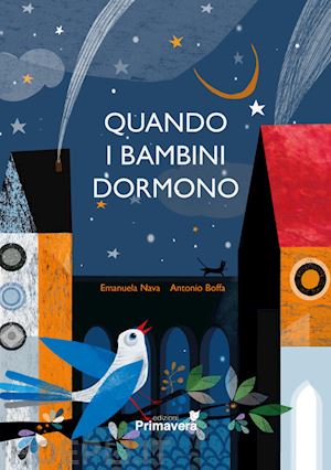 nava emanuela; boffa antonio - quando i bambini dormono