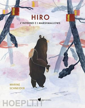 schneider marine - hiro. l'inverno e i marshmallows