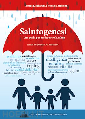 lindstrom bengt, eriksson monica; masanotti giuseppe m. (curatore) - salutogenesi. una guida per promuovere la salute