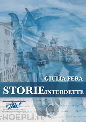 fera giulia - storie interdette