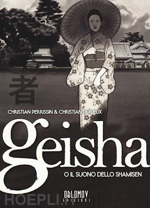 durieux christian; perissin christian - geisha. o il suono dello shamisen 2