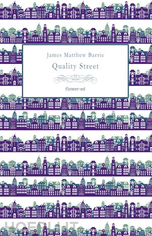 barrie james matthew - quality street