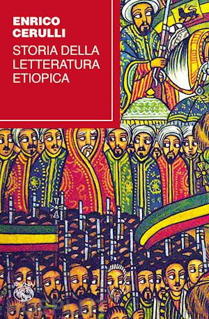 cerulli enrico - storia della letteratura etiopica
