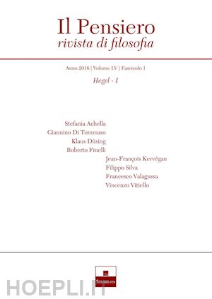 achella stefania; di tommaso giannino; düsing klaus; finelli roberto; kervégan jean-françois; silva filippo; valagussa francesco; vitiello vincenzo - hegel-1 (2016-1)