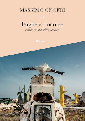 onofri massimo - fughe e rincorse