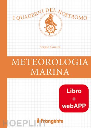 guaita sergio - meteorologia marina. con app