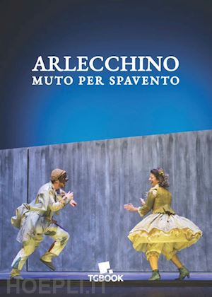 zoppello marco - arlecchino muto per spavento