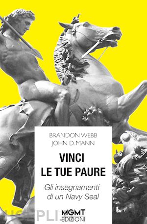 webb brandon ; mann john david - vinci le tue paure