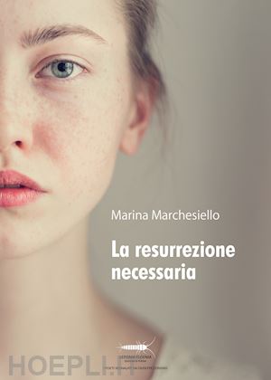 marchesiello marina - la resurrezione necessaria