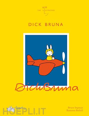 ingman bruce - dick bruna. ediz. illustrata