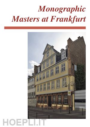  - monographic masters at frankfurt. ediz. italiana e inglese