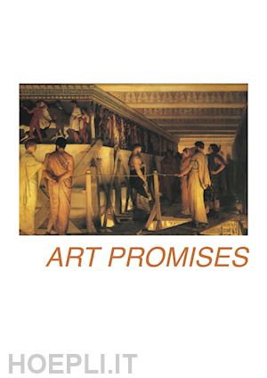 marasà d.(curatore) - art promises. ediz. italiana e inglese
