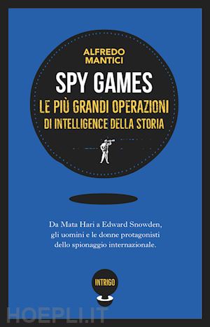 mantici alfredo - spy games