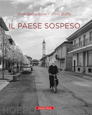 bellardone cele; boffa dino - il paese sospeso