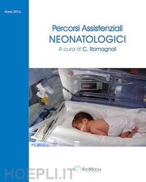 romagnoli c. (curatore) - percorsi assistenziali neonatologici