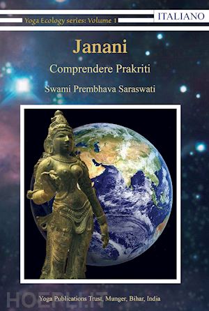 swami prembhava saraswati - janani - comprendere prakriti