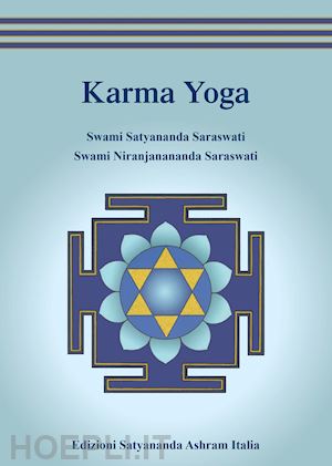 saraswati satyananda swami; saraswati niranjanananda swami - karma yoga