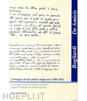archivio cristoforo de amicis - bogliardi - de amicis. carteggio di due pittori negli anni 1945-1952