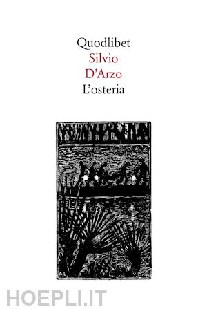 d'arzo silvio; lenzi a. l. (curatore) - l'osteria