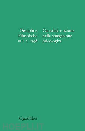 brigati r.(curatore) - discipline filosofiche (1998) (2). causalità e azione nella spiegazione psicologica