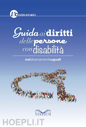 aa.vv. - guida ai diritti delle persone con disabilita'