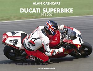 cathcart alan - ducati superbike 1988-2001