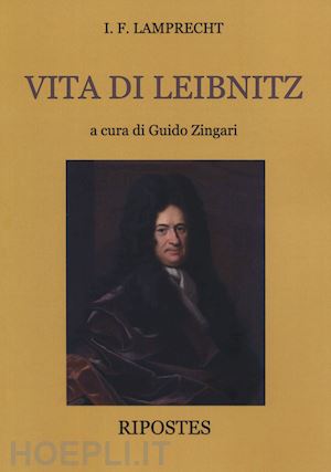 lamprecht i. f.; zingari g. (curatore) - vita di leibnitz