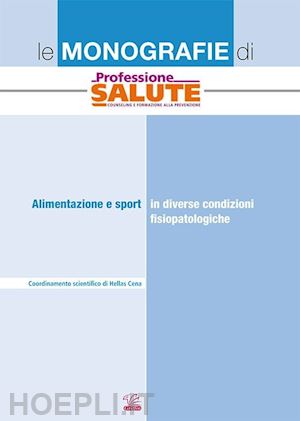  - alimentazione e sport in diverse condizioni fisiopatologiche