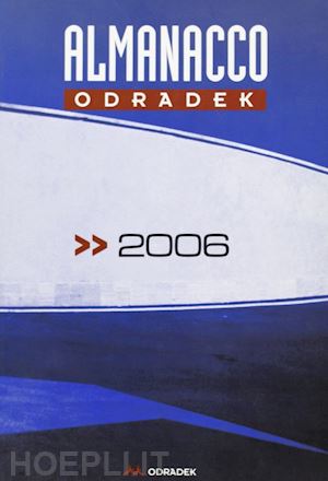 lunetta m. (curatore); muzzioli f. (curatore) - almanacco odradek 2006