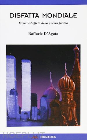 d'agata raffaele - disfatta mondiale