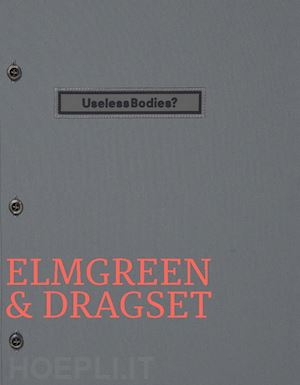  - elmgreen & dragset. useless bodies?