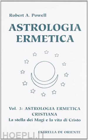 powell robert a. - astrologia ermetica vol.3