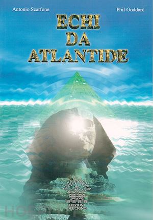scarfone antonio-goddard phil - echi da atlantide